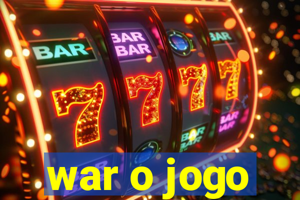 war o jogo