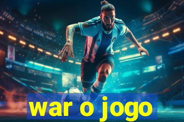 war o jogo