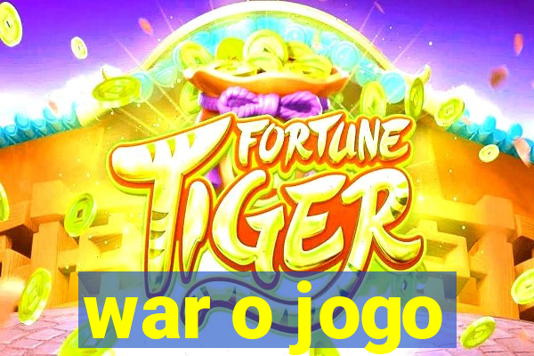 war o jogo