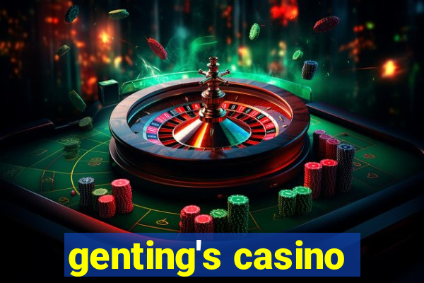 genting's casino