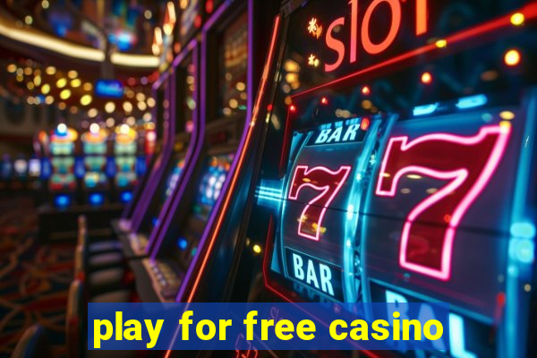 play for free casino