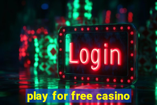 play for free casino