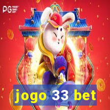 jogo 33 bet