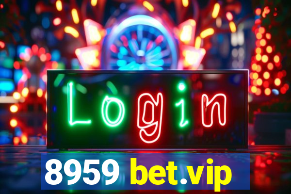 8959 bet.vip