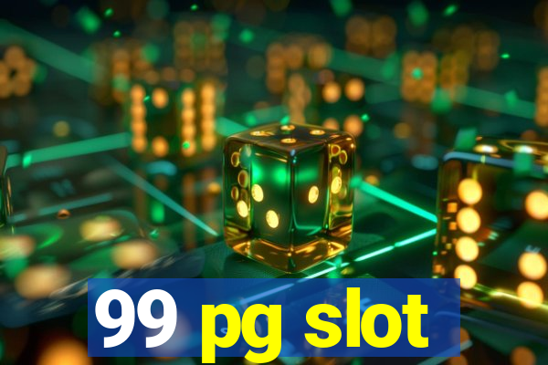 99 pg slot