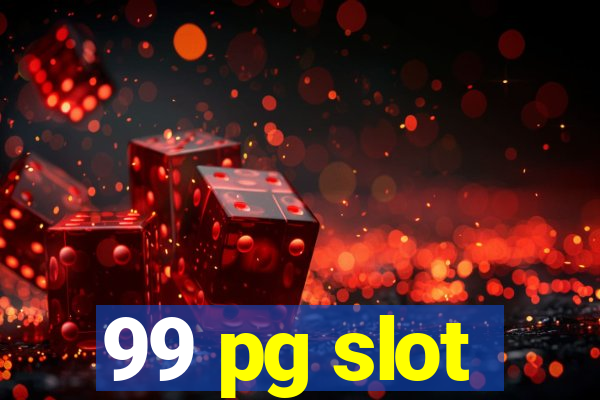 99 pg slot