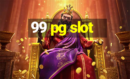 99 pg slot