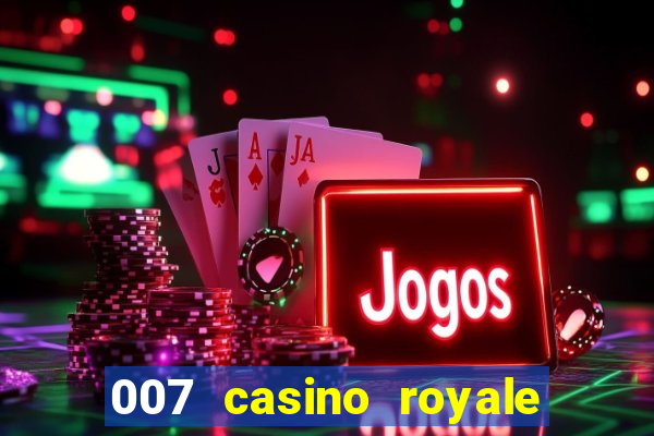 007 casino royale dublado download