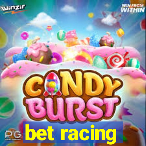 bet racing