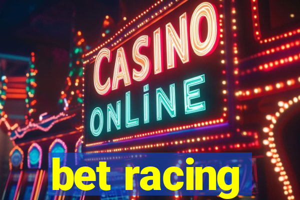 bet racing