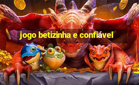 jogo betizinha e confiável