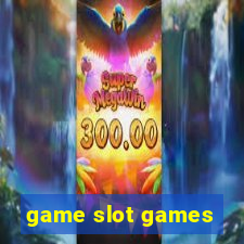 game slot games