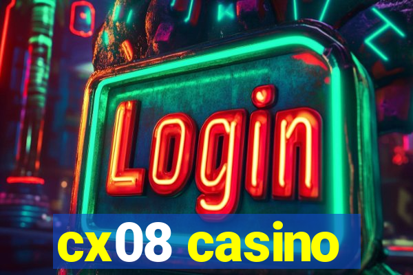 cx08 casino