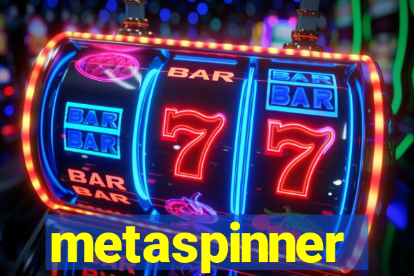 metaspinner