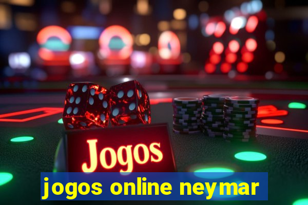 jogos online neymar