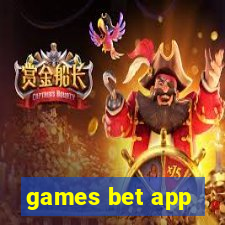 games bet app