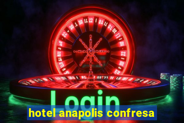 hotel anapolis confresa