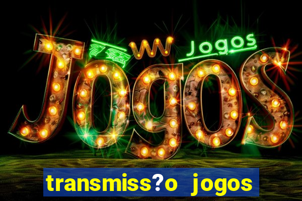 transmiss?o jogos da champions hoje