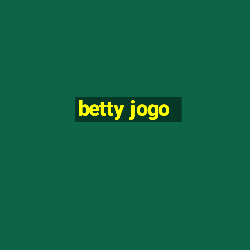 betty jogo