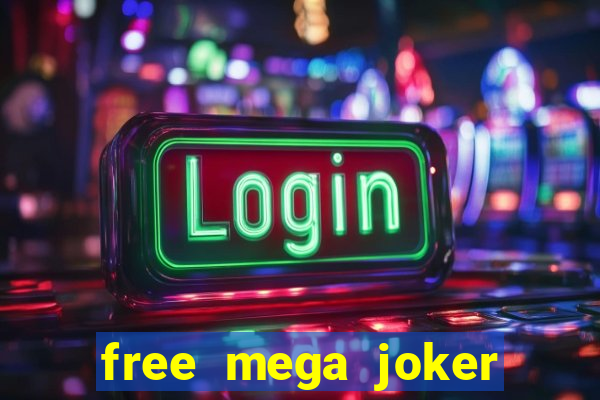 free mega joker slot games