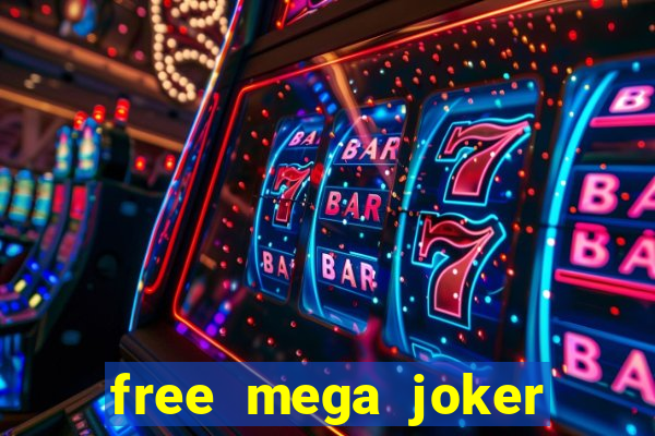 free mega joker slot games