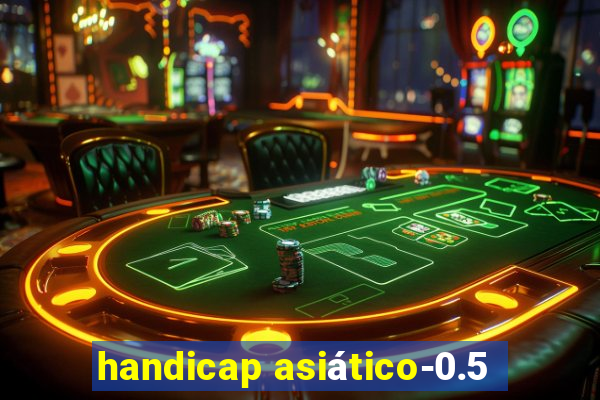 handicap asiático-0.5