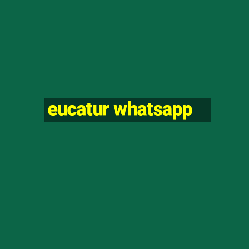 eucatur whatsapp