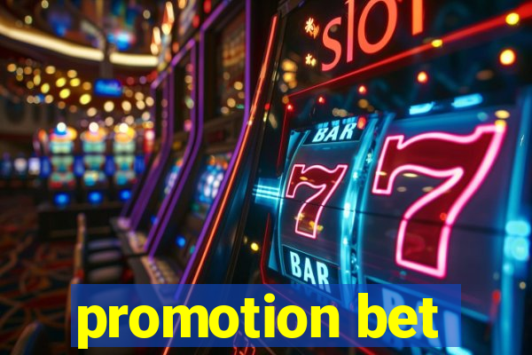 promotion bet