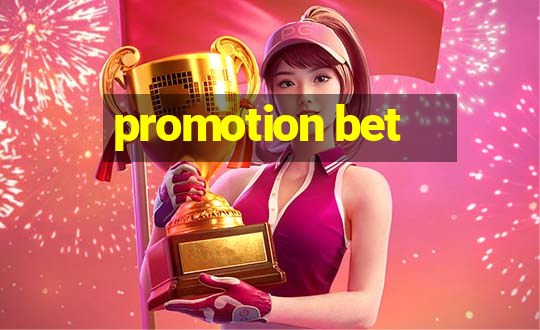 promotion bet