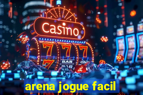 arena jogue facil