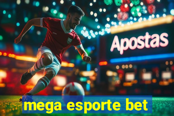 mega esporte bet