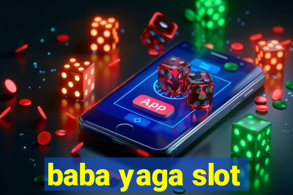 baba yaga slot