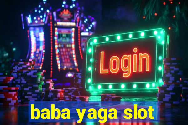 baba yaga slot