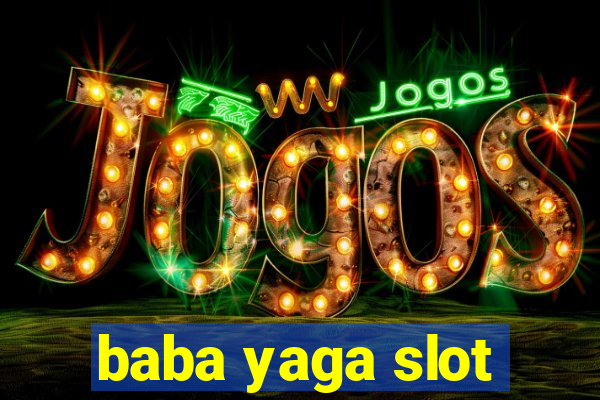 baba yaga slot