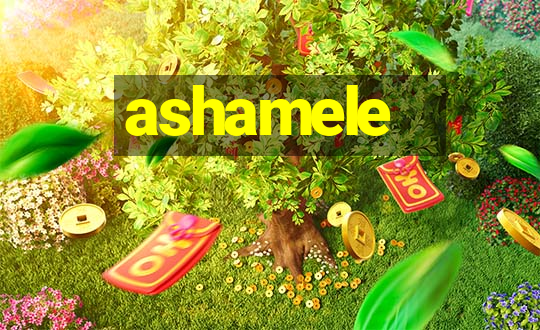 ashamele