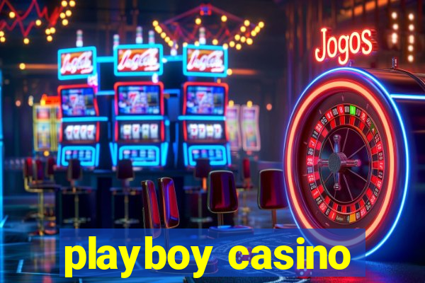 playboy casino