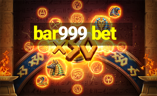 bar999 bet