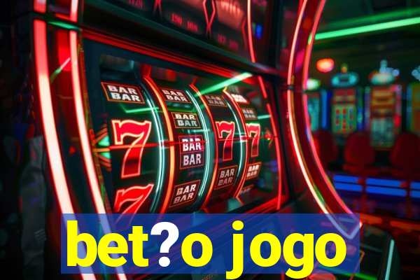 bet?o jogo