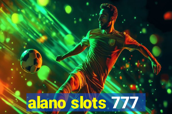 alano slots 777