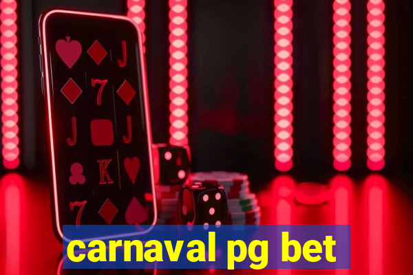 carnaval pg bet