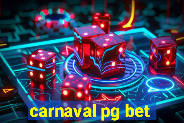 carnaval pg bet