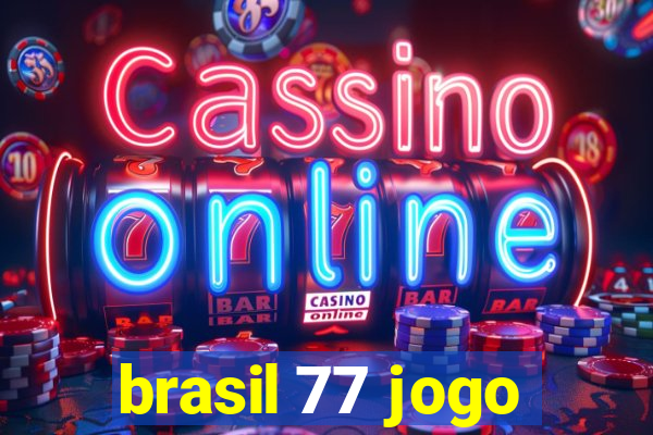 brasil 77 jogo