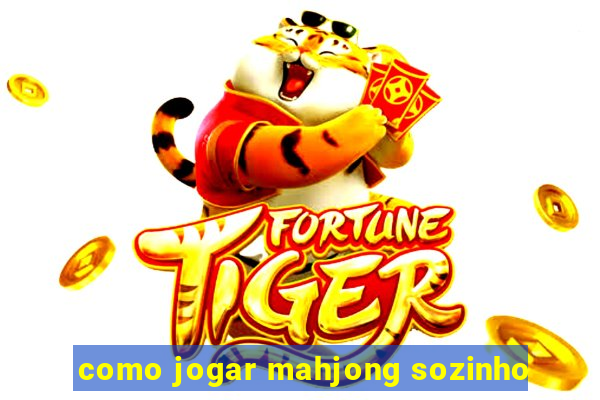 como jogar mahjong sozinho