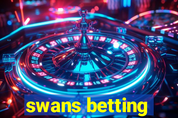 swans betting