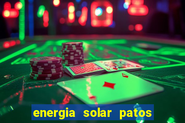 energia solar patos de minas