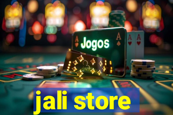 jali store