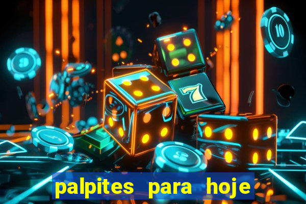 palpites para hoje jogos futebol