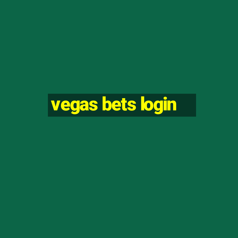 vegas bets login