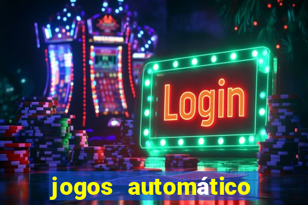 jogos automático para ganhar dinheiro