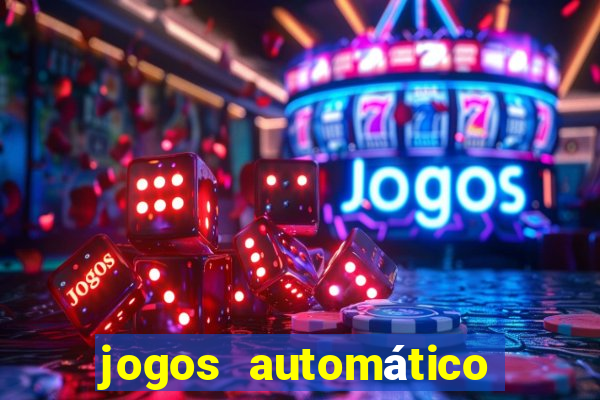 jogos automático para ganhar dinheiro